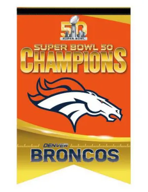 Denver Broncos Super Bowl 50 Champions Premium Felt Collector's BANNER - Wincraft