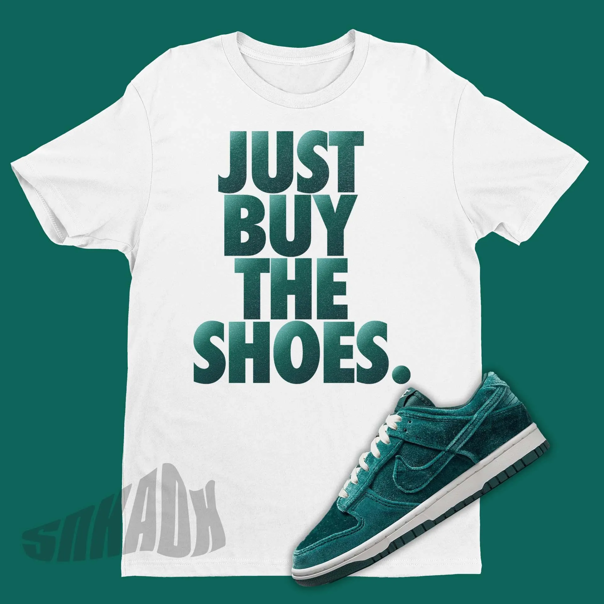 Just Buy The Shoes Shirt To Match Your Nike Dunk Low Velvet Teal